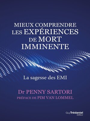 cover image of Mieux comprendre les expériences de mort imminente--La sagesse des EMI